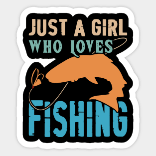 Just a girl who loves fishing Vintage Sticker